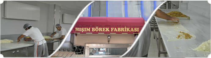 Hışım Börek Börek Fabrikası